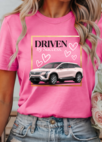 Driven to Success Tshirt