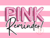 Pink Reminder Postcard