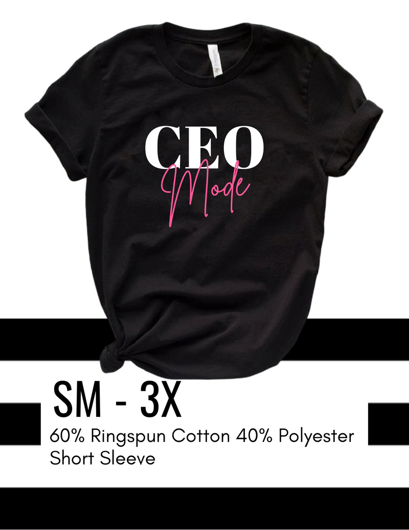 CEO Mode T-Shirt