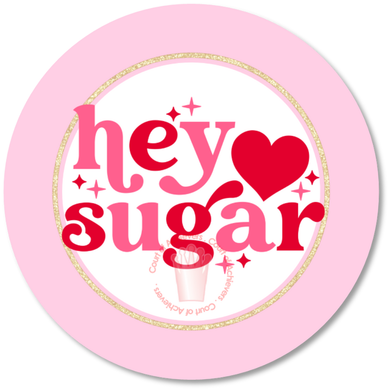 Hey Sugar Sticker