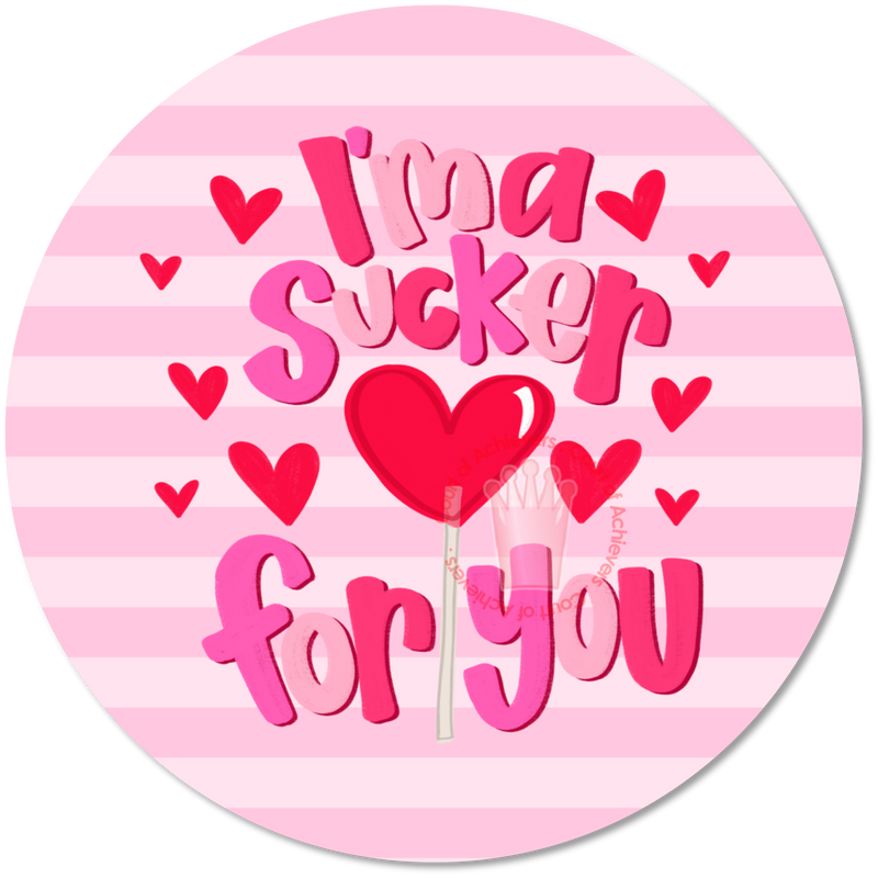 Sucker For You Sticker