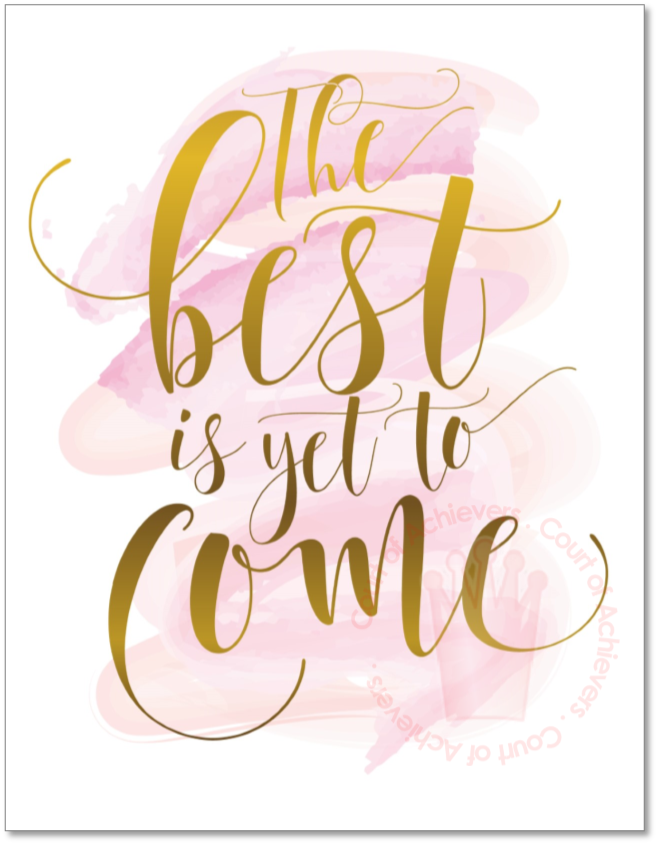The Best is Yet to Come