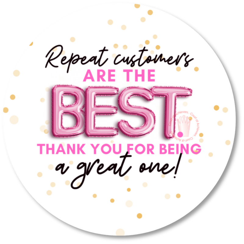 Repeat Customers Sticker